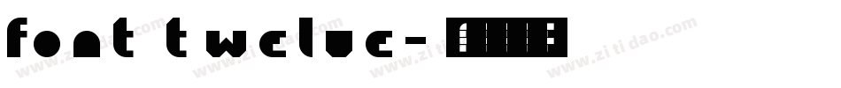 font twelve字体转换